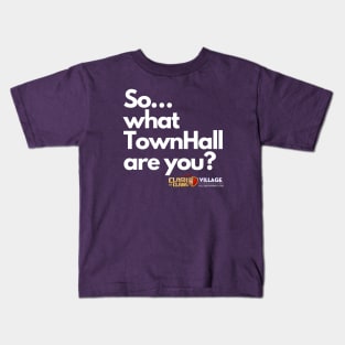 What TownHall are you? Clash of Clans Kids T-Shirt